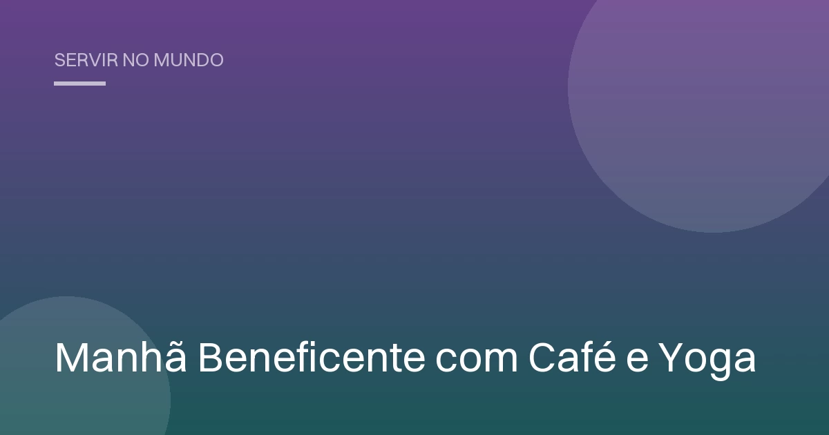 Manhã Beneficente com Café e Yoga no Rio de Janeiro